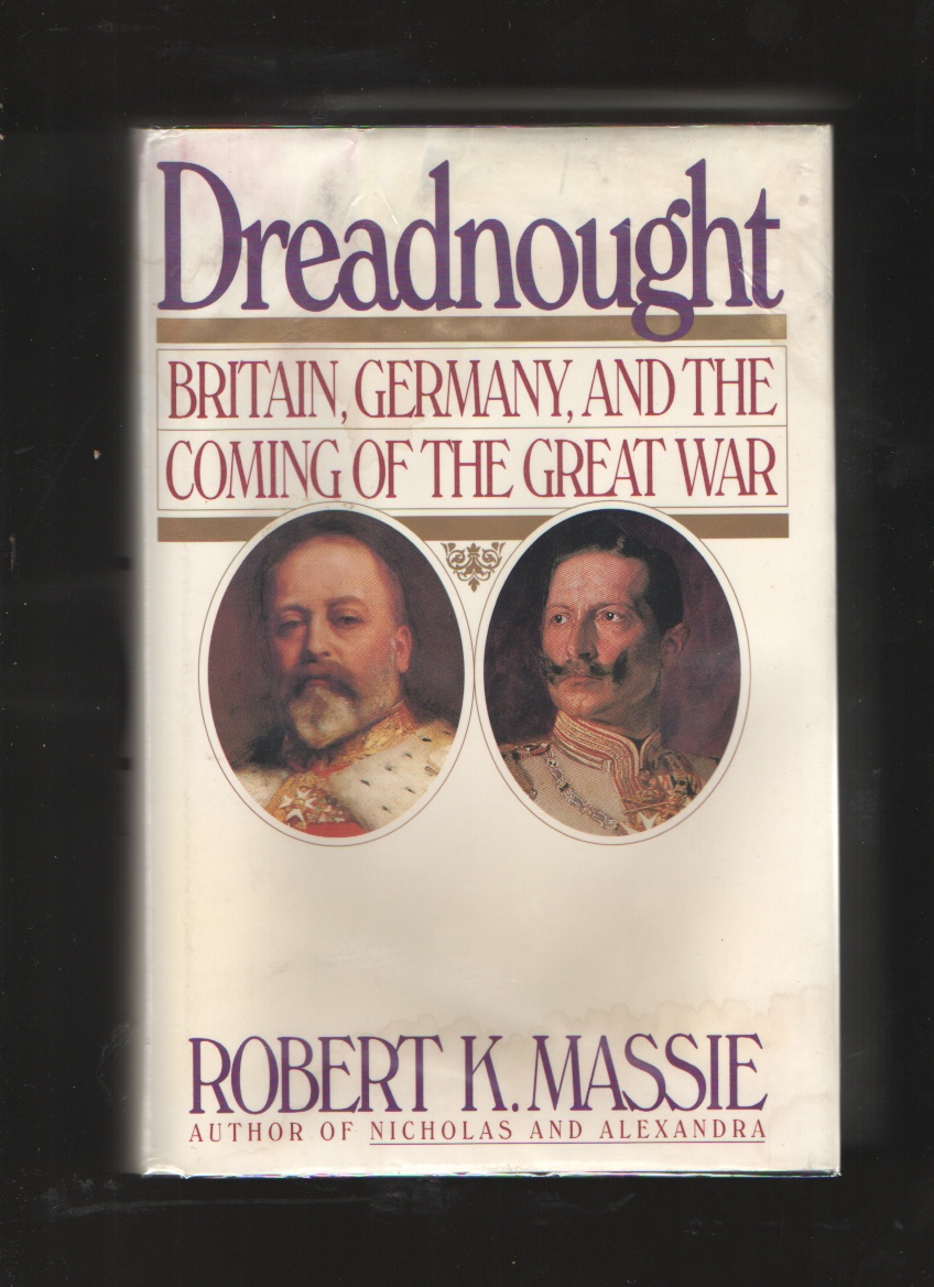 Image for Dreadnought Britain, Germany, and the Coming of the Great War