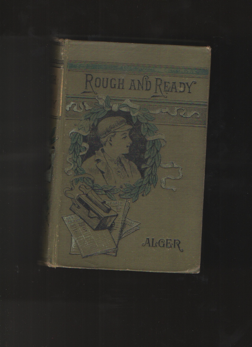 Rough and Ready; Or, Life Among the New York Newsboys Image for Rough and Ready; Or, Life Among the New York Newsboys
