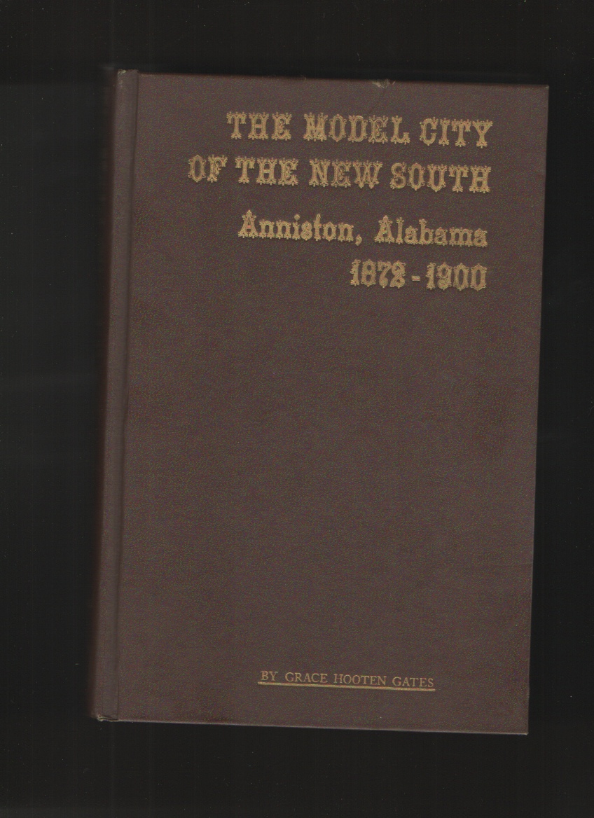 Model City of the New South Anniston Alabama Image for Model City of the New South Anniston Alabama