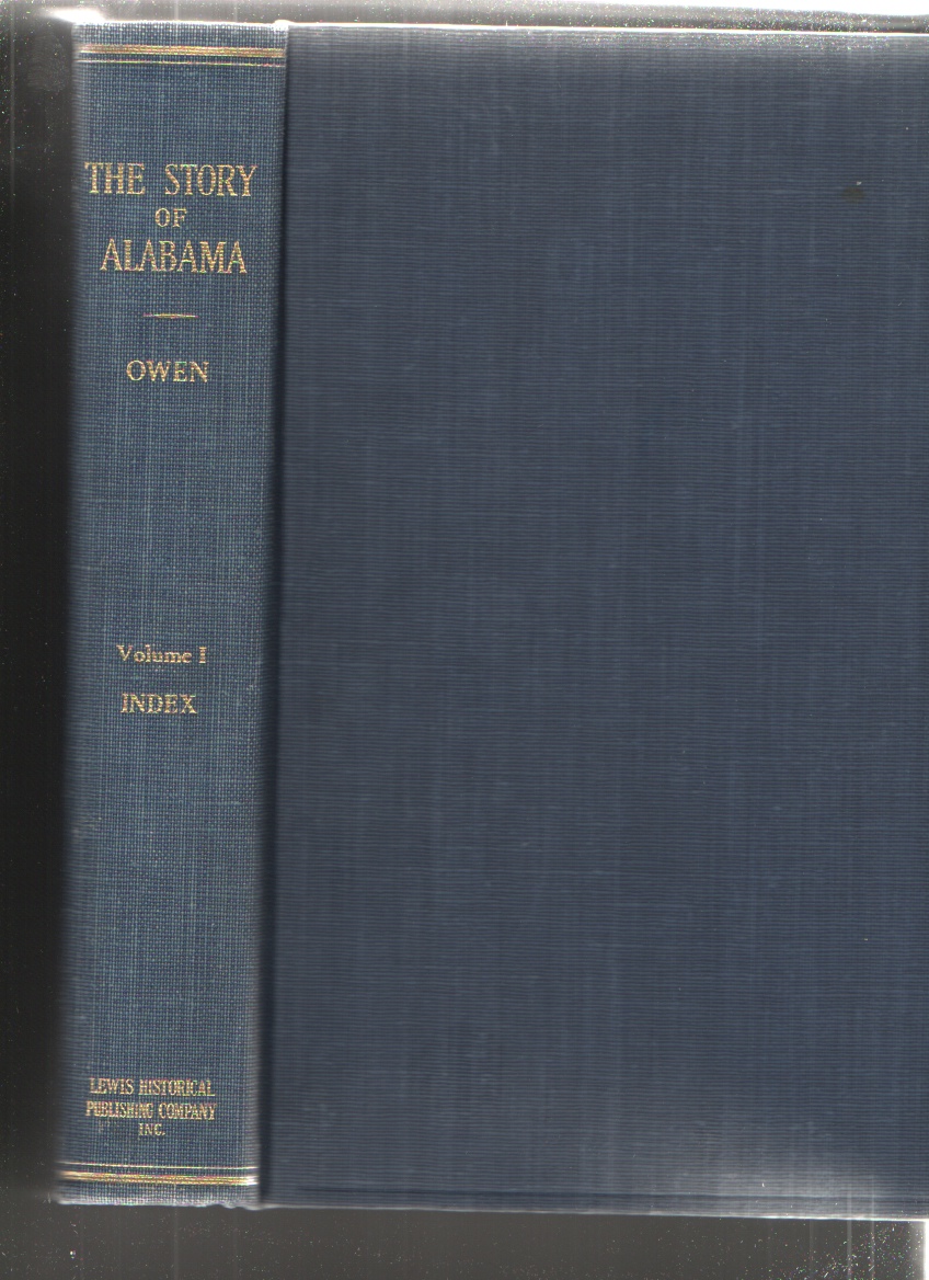 The Story of Alabama, a History of the State, 5 Volumes Image for The Story of Alabama, a History of the State, 5 Volumes