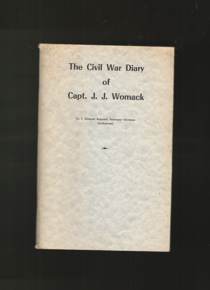 Image for The Civil War Diary of Capt. J. J. Womack
