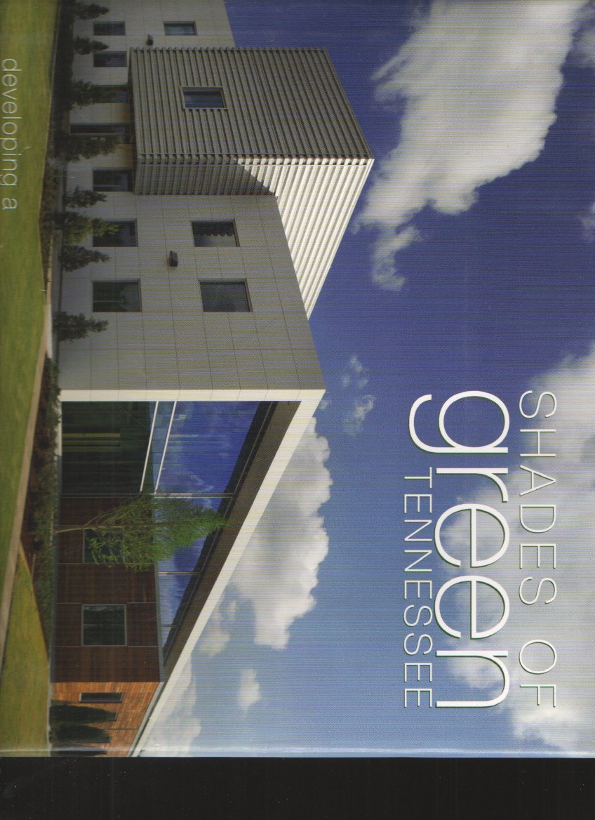 Shades of Green Tennessee Developing a Sustainable Home and Environment Image for Shades of Green Tennessee Developing a Sustainable Home and Environment