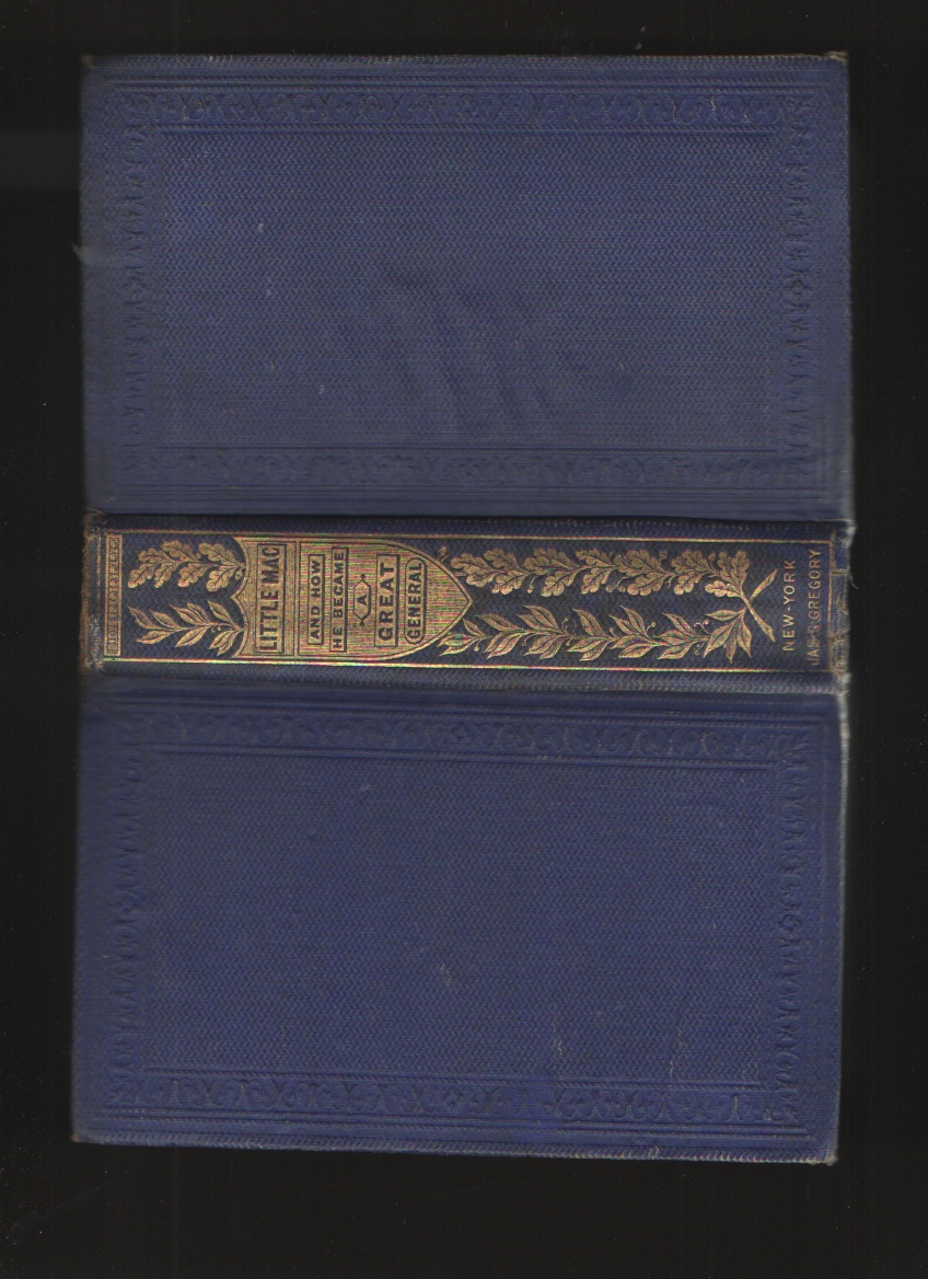 Image for Little Mac and How He Became a Great General A Life of George Brinton McClellan