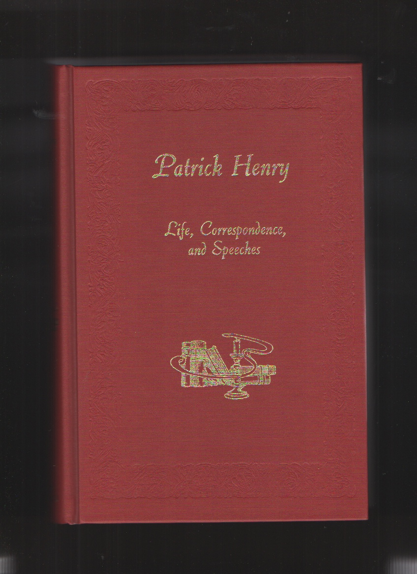 Image for Patrick Henry, 3 Vols Life, Correspondence and Speeches