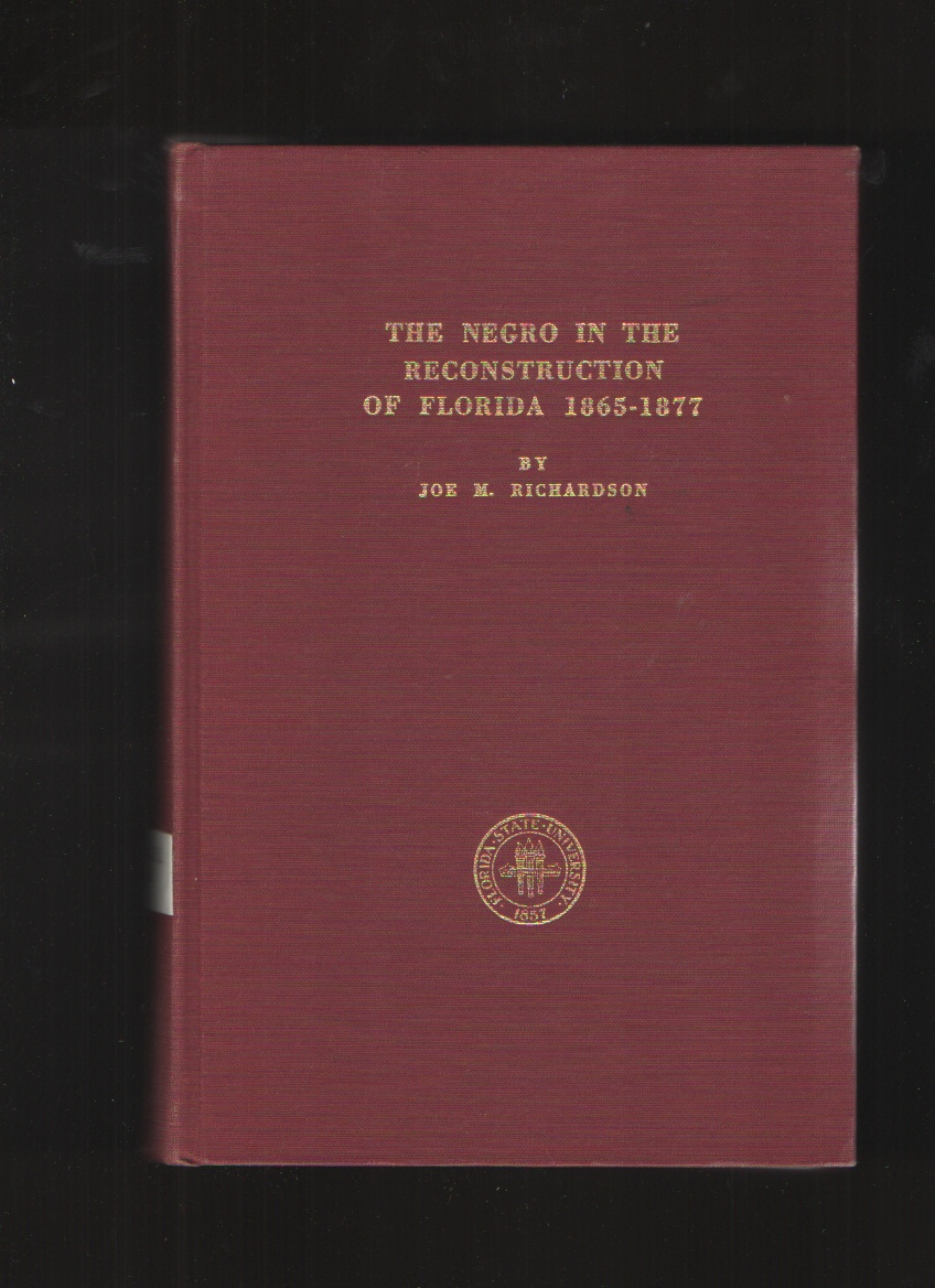 Image for The Negro in the Reconstruction of Florida, 1865-1877