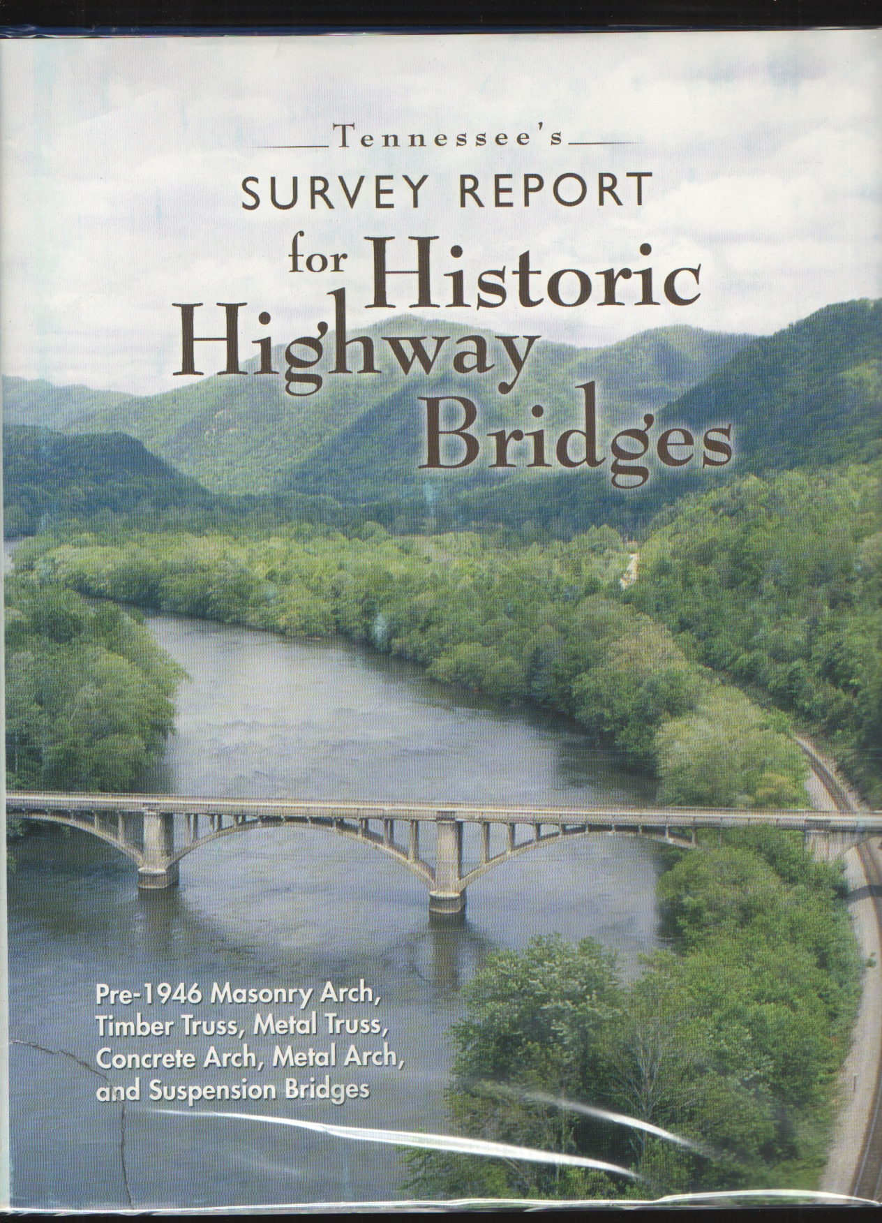 Image for Tennessee's Survey Report for Historic Highway Bridges