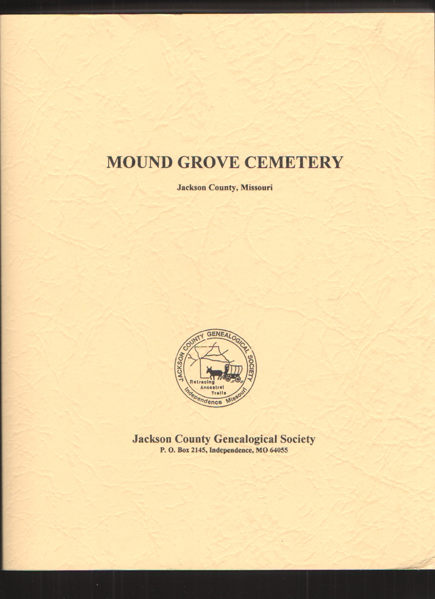 Image for Mound Grove Cemetery, Jackson County, Missouri