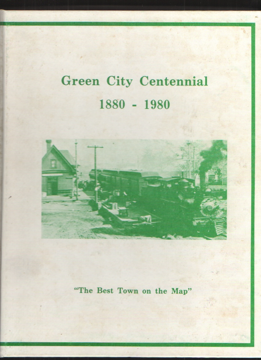 Image for Green City Centennial 1880-1980 "The Best Town on the Map"