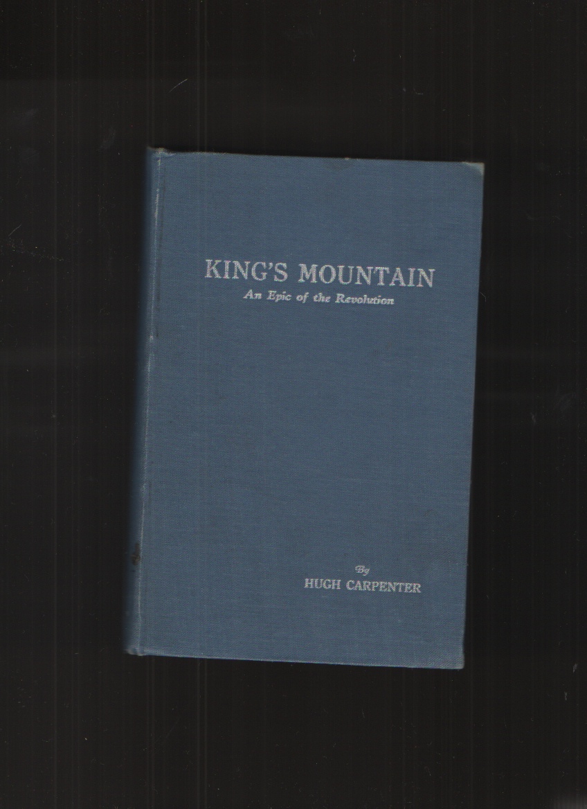 King's Mountain An Epic of the Revolution Image for King's Mountain An Epic of the Revolution