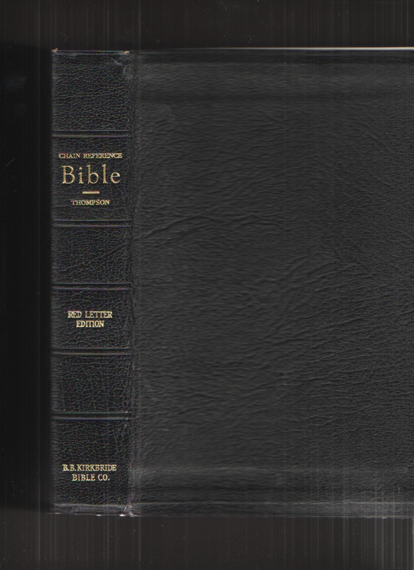 Image for The New Chain Reference Bible - Red Letter Edition - 4Th Improved Edition Containing Thompson's Original and Complete System of Bible Study Including a Complete Numerical System of Chain Reference, Analyses of Books.
