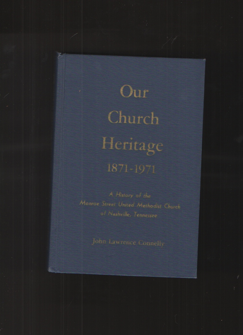 Our Church Heritage 1871-1971 Image for Our Church Heritage 1871-1971
