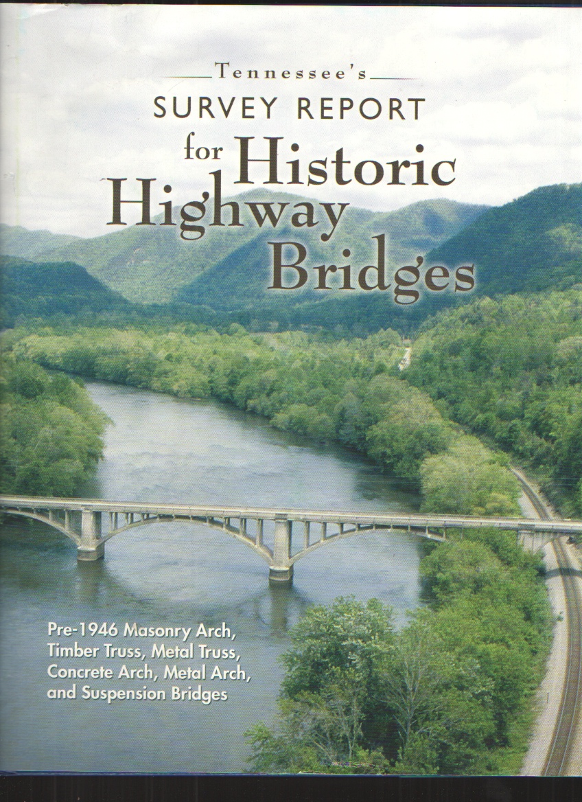 Image for Tennessee's Survey Report for Historic Highway Bridges