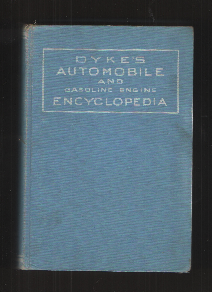 Image for Dyke's Automobile and Gasoline Engine Encyclopedia