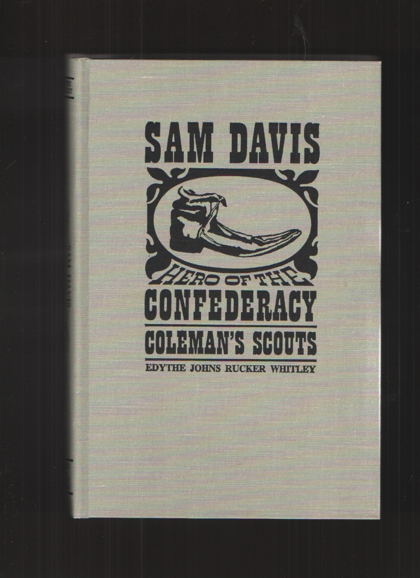 Image for Sam Davis Hero of the Confederacy Coleman's Scouts
