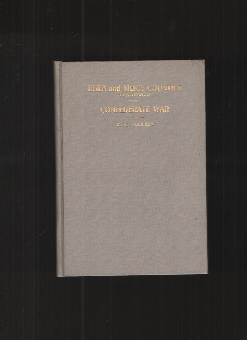 Image for Rhea and Meigs Counties in the Confederate War
