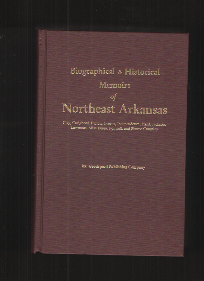 Image for Biographical and Historical Memoirs of Northeast Arkansas